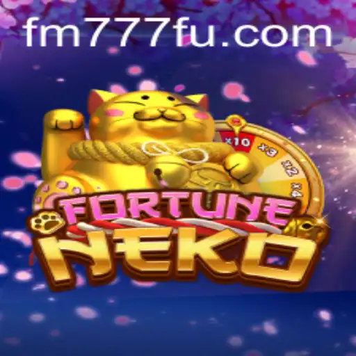 Descubra o Fascinante Mundo de FortuneNeko no FM777.COM