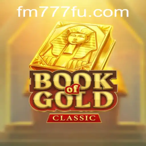 Descubra o Fascínio do BookOfGoldClassic no FM777.COM