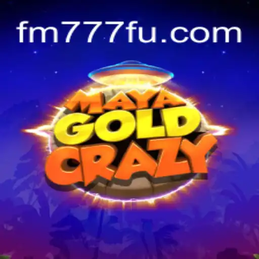 Descubra o Mundo de MayaGoldCrazy no FM777.COM